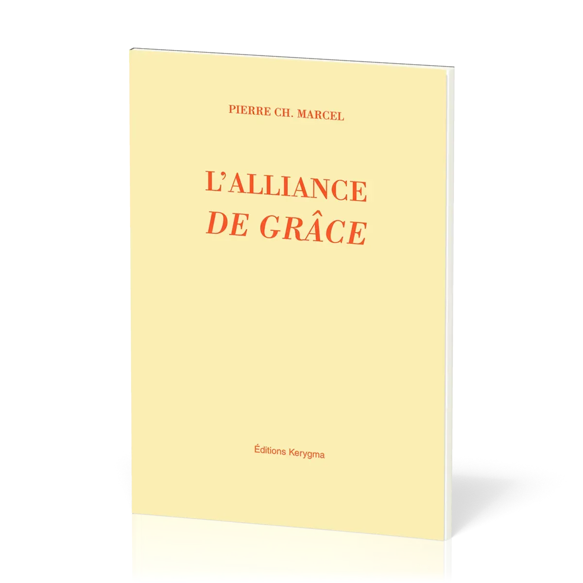 Alliance de grâce, L' - Parole, sacrements et baptême