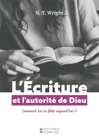 Ecriture et l’autorité de Dieu, L'