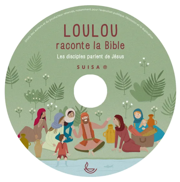 CD Loulou raconte la Bible - Les disciples parlent de Jésus (Tome 5)