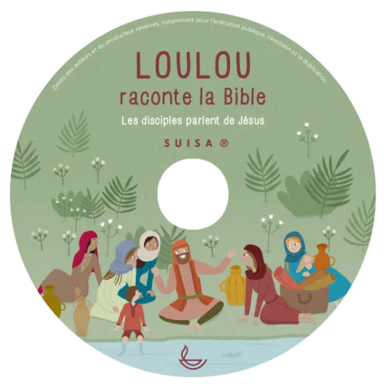 CD Loulou raconte la Bible - Les disciples parlent de Jésus (Tome 5)