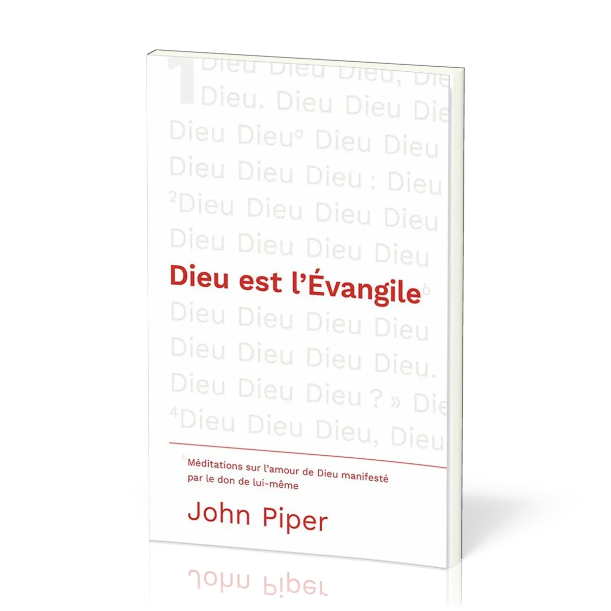 Dieu est l’Evangile