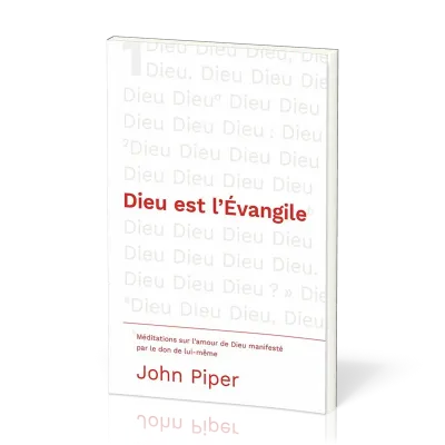 Dieu est l’Evangile