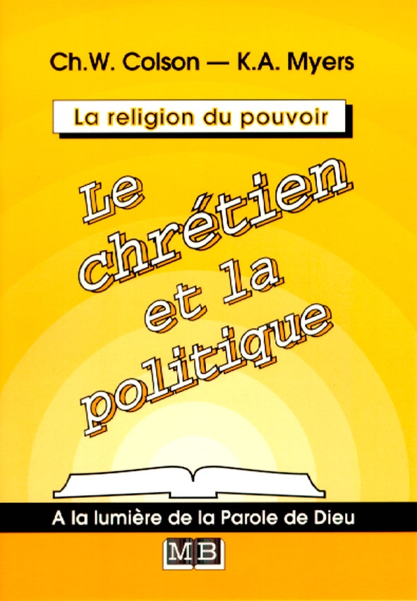Chrétien et la politique, Le