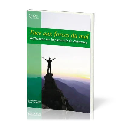 Face aux forces du mal