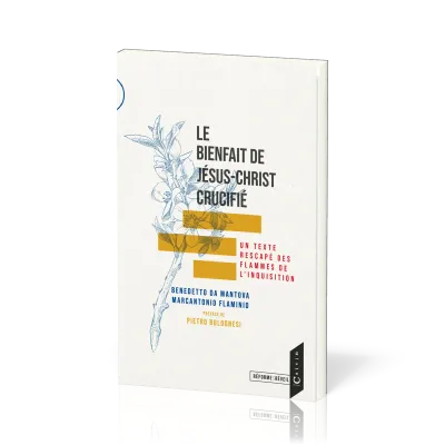 Bienfait de Jésus-Christ crucifié, le