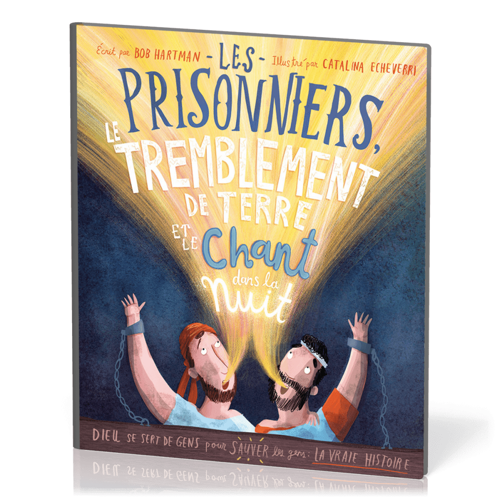 Prisonniers, le tremblement de terre et le chant dans la nuit, Les