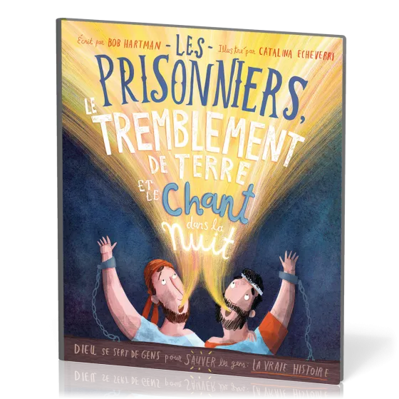 Prisonniers, le tremblement de terre et le chant dans la nuit, Les