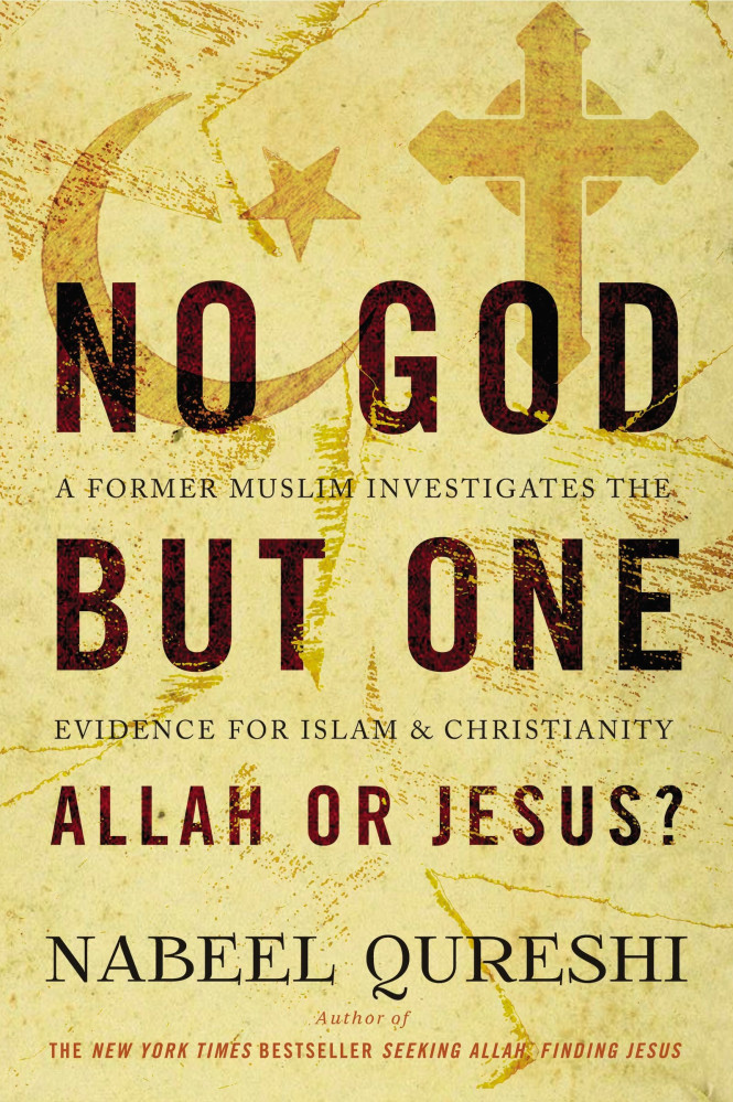 No God but One - a former muslim investigates the evidence for islam & christianity