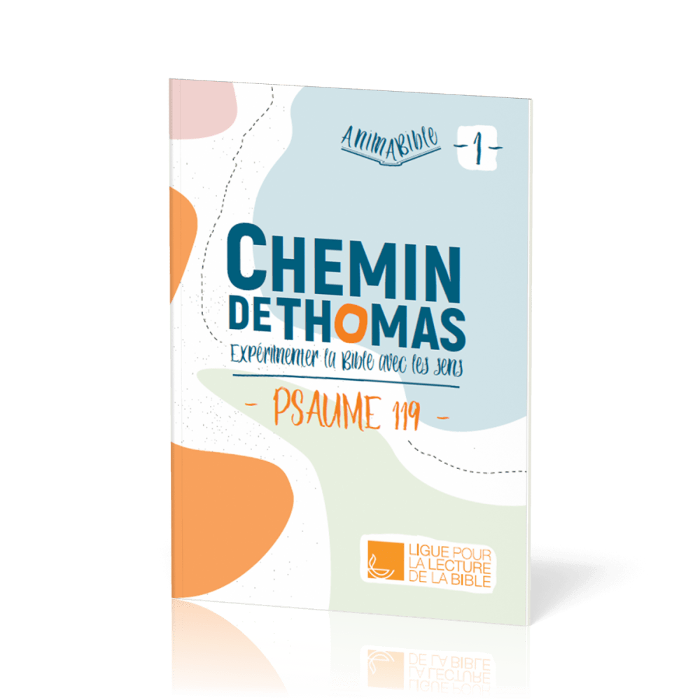 Chemin de Thomas - Psaume 119 - tome 1