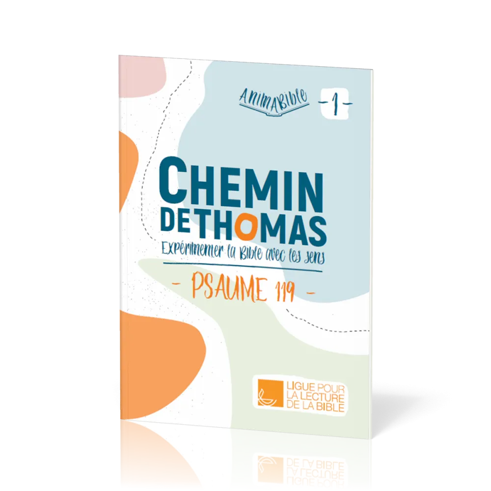 Chemin de Thomas - Psaume 119 - tome 1