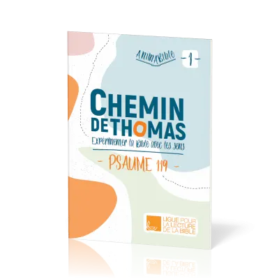 Chemin de Thomas - Psaume 119 - tome 1