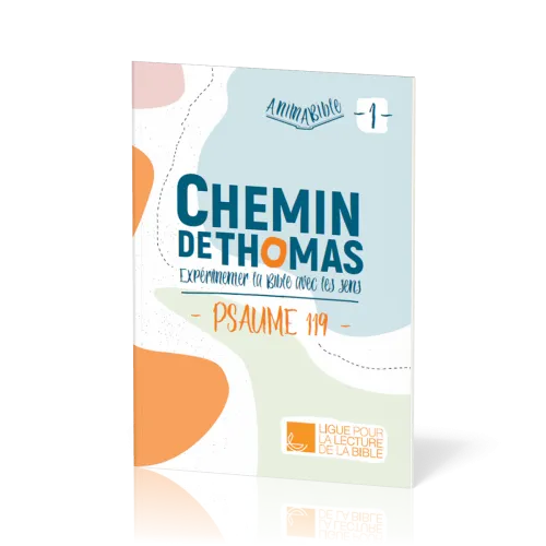 Chemin de Thomas - Psaume 119 - tome 1