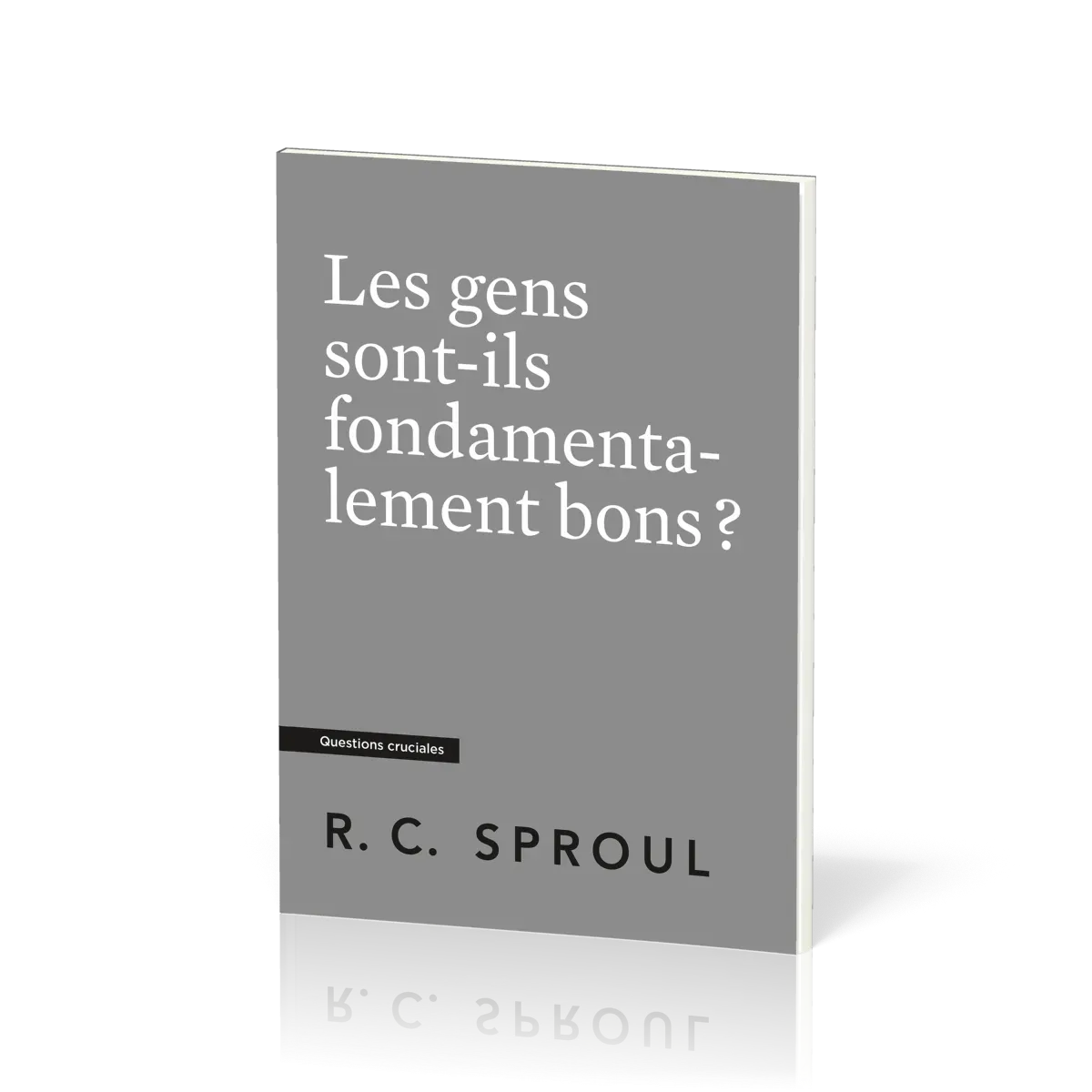 Gens sont-ils fondamentalement bons ?, Les