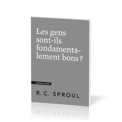 Gens sont-ils fondamentalement bons ?, Les