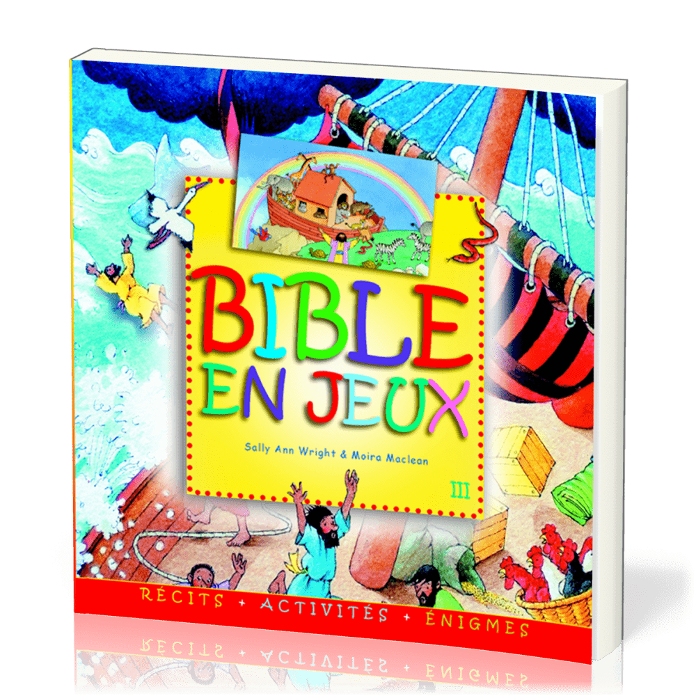 Bible en jeux Tome 3