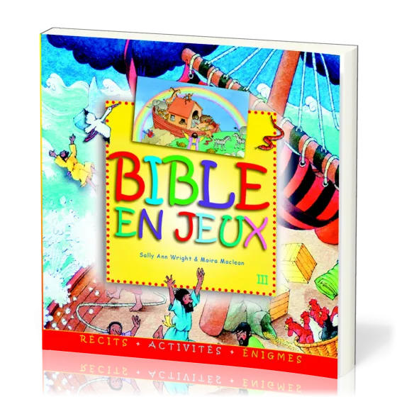 Bible en jeux - Tome 3