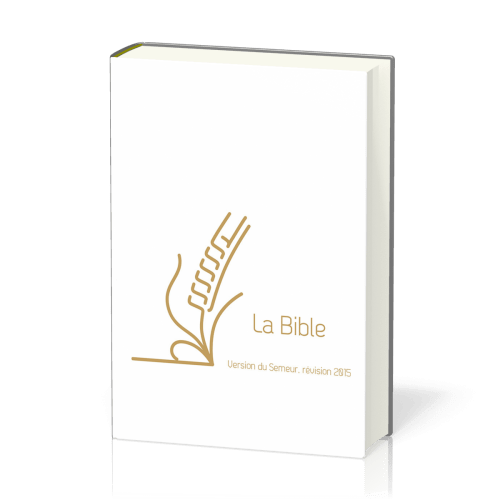 Bible Semeur rigide blanc or