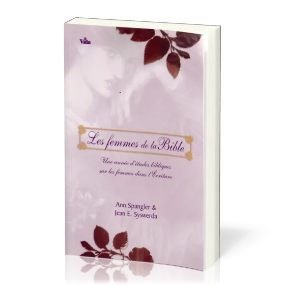 Femmes de la Bible, Les - une année d'études