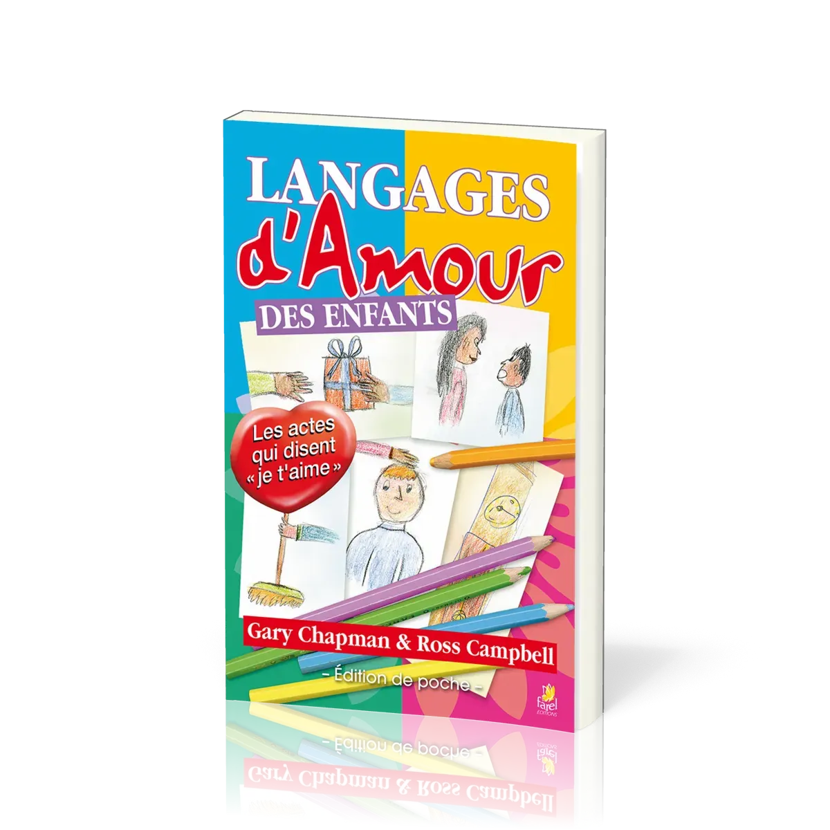 Langages d'amour des enfants, Les (poche)