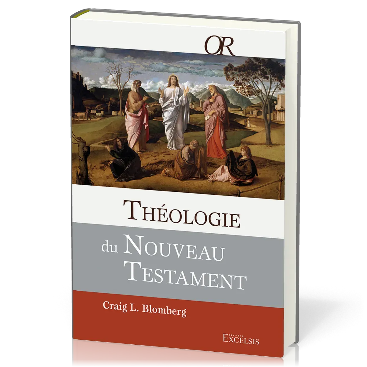 Théologie du Nouveau Testament (Edition 2021)