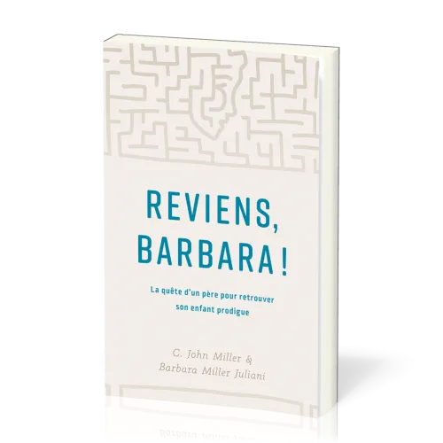 Reviens, Barbara ! - La quête d’un père pour retrouver son enfant prodigue