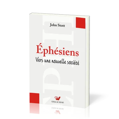 Ephésiens - vers une nouvelle société