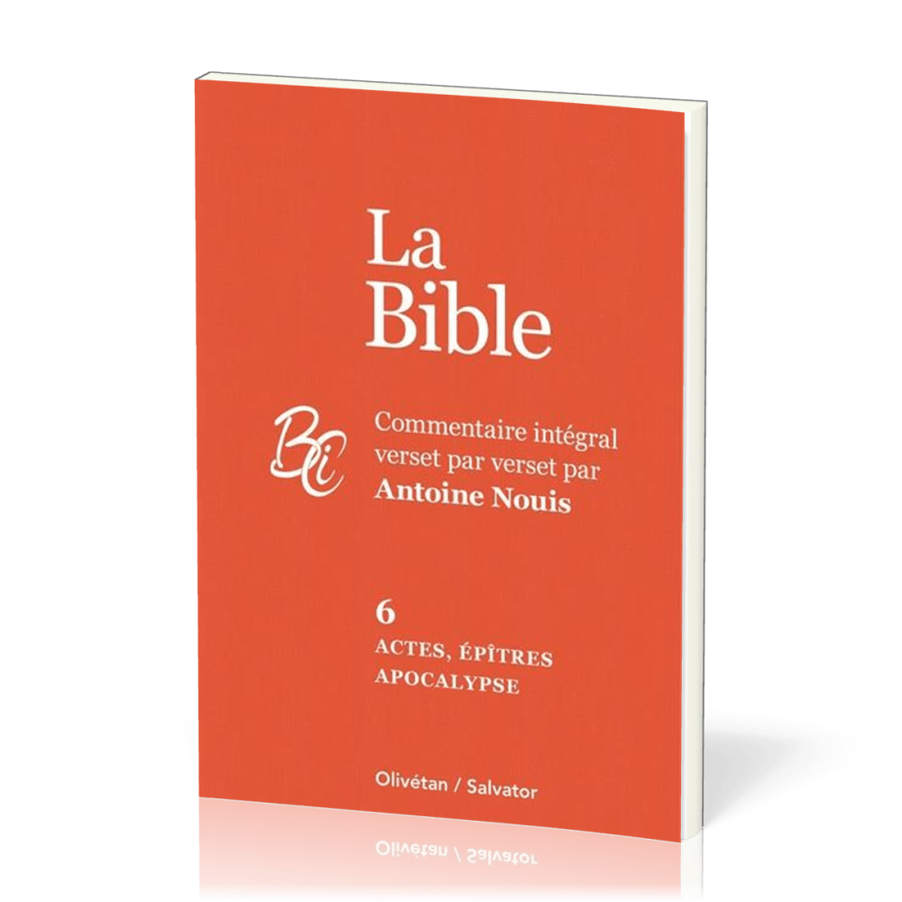 Actes, épîtres et Apocalypse - La Bible Tome 6