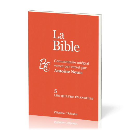 Quatre Evangiles, Les - La Bible Tome 5