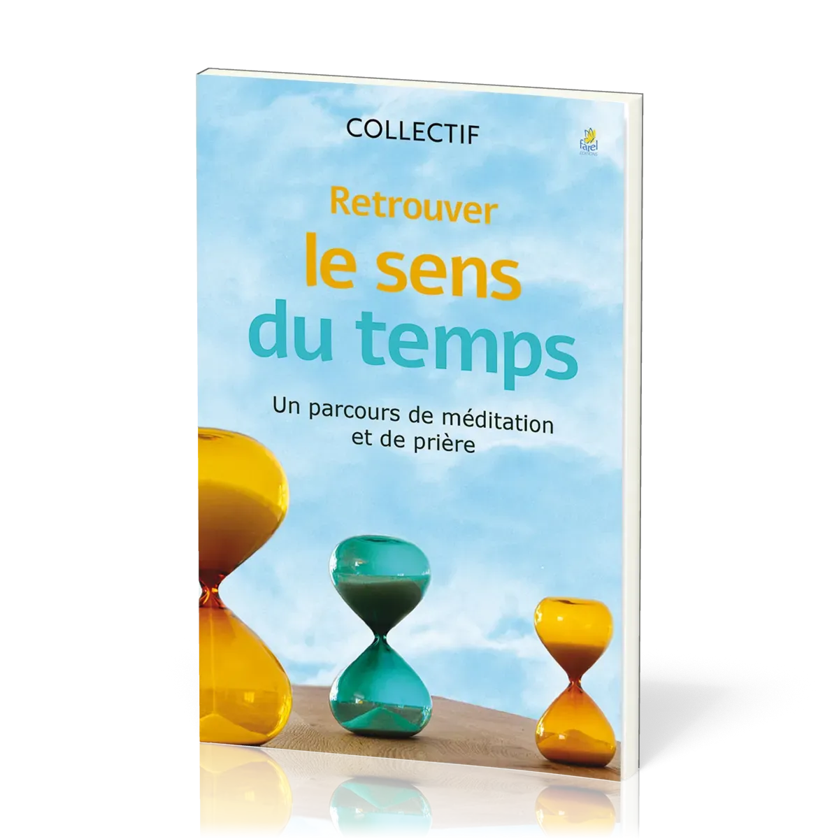 Retrouver le sens du temps