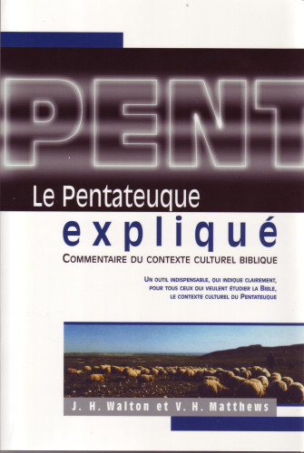 Pentateuque expliqué, Le