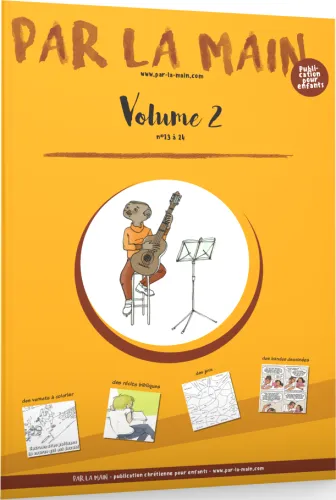 Par la main volume n° 2