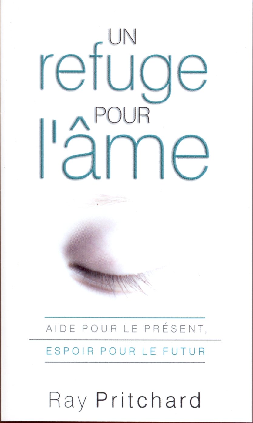 Refuge pour l'âme, Un