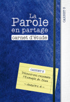 Parole en partage, La - Carnet d’étude 3 - Evangile de Jean chapitre 4