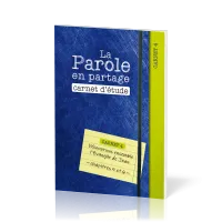 Parole en partage, La - Carnet d’étude 4 - Evangile de Jean chapitre 5-6