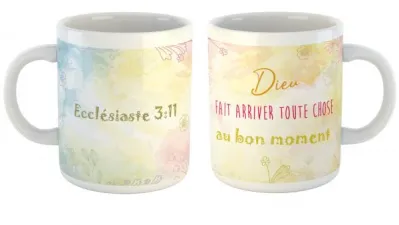 Mug Dieu fait arriver toute chose au bon moment - Ecclésiaste 3.11