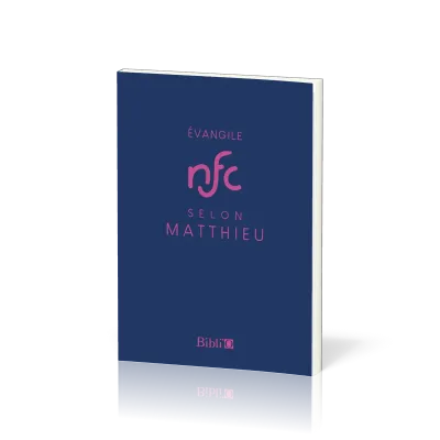 Evangile de Matthieu - NFC