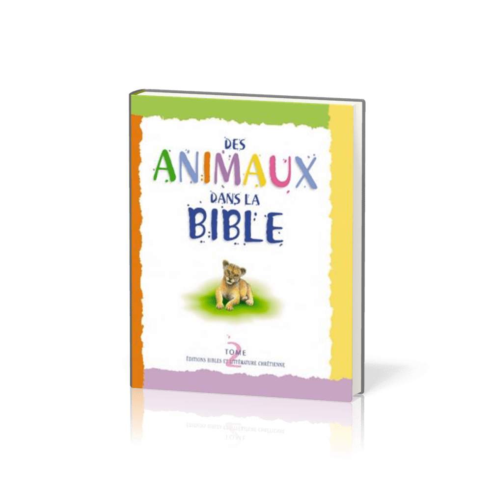 Animaux dans la Bible, Des - tome 2