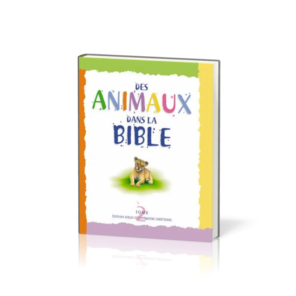 Animaux dans la Bible, Des - tome 2