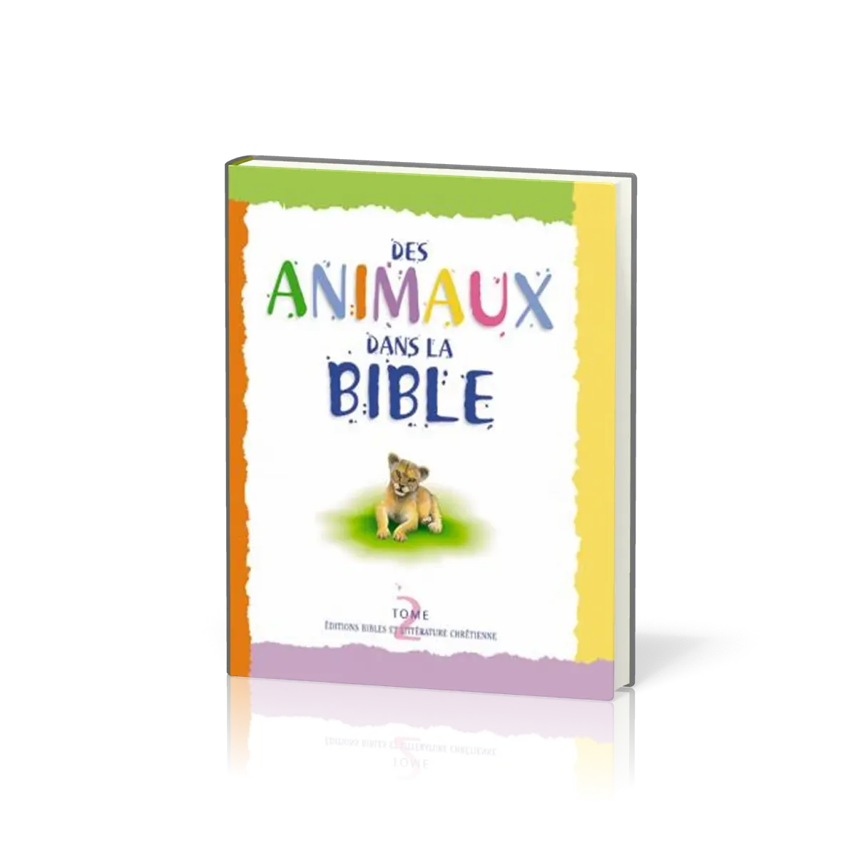 Animaux dans la Bible, Des - tome 2