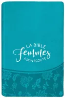 Bible Segond 1910 Femmes à son écoute souple Turquoise