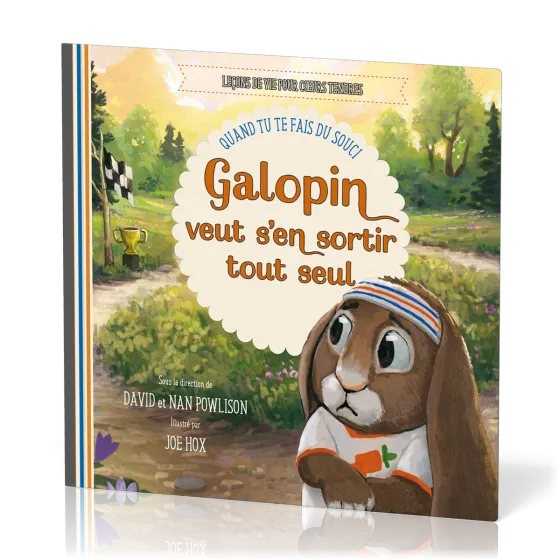 Galopin veut s'en sortir  - quand tu te fais du souci