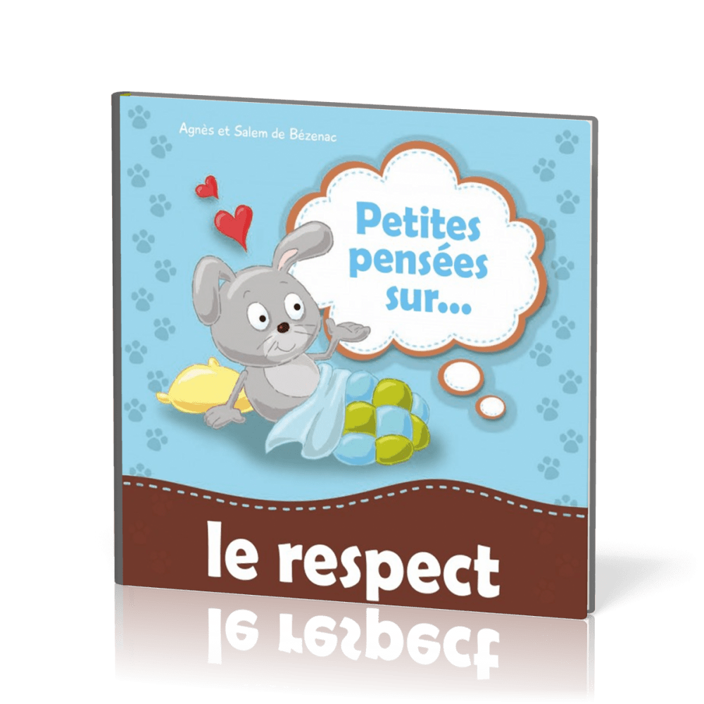 Petites pensées sur le respect