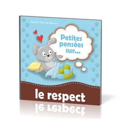 Petites pensées sur le respect