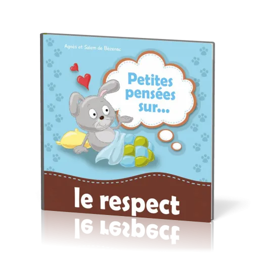 Petites pensées sur le respect
