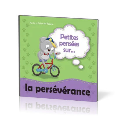 Petites pensées sur la persévérance