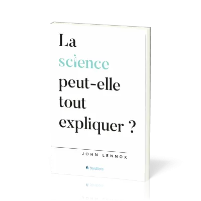 Science peut-elle tout expliquer?, La