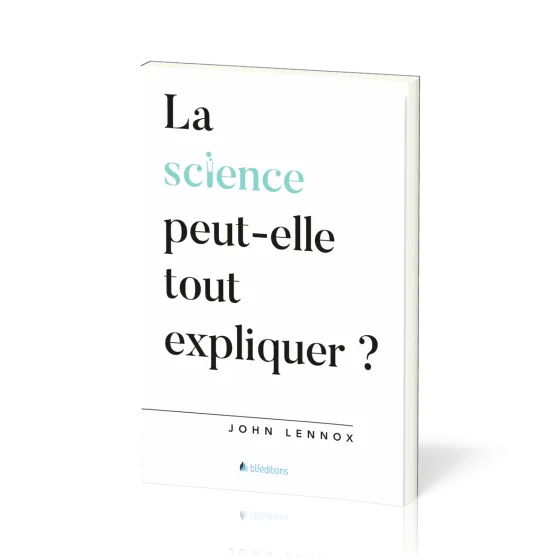 Science peut-elle tout expliquer?, La