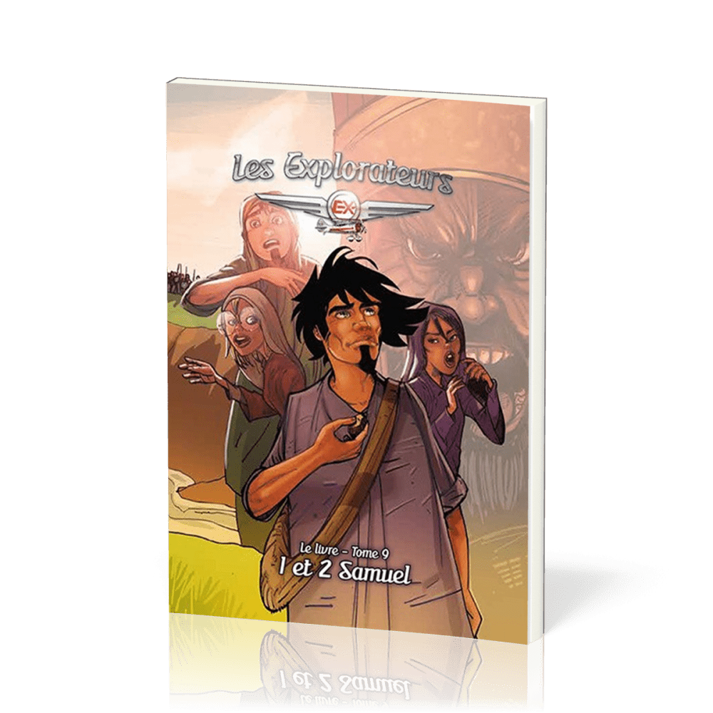 Explorateurs, Les - Tome 9 - 1 et 2 Samuel