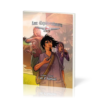 Explorateurs, Les - Tome 9 - 1 et 2 Samuel