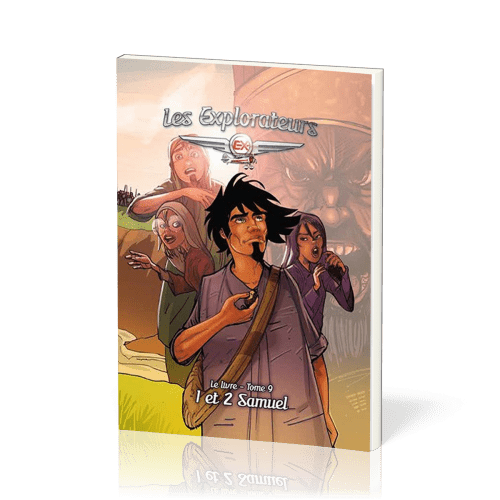 Explorateurs, Les - Tome 9 - 1 et 2 Samuel